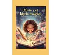 Olivia y el lápiz mágico de los sentidos