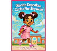 Olivia's Cupcakes, Curls, and first Day Swirls