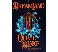 Olivie Blake Dreamland (Copertina rigida) (PRESALE 13/08/2026)