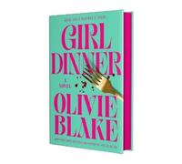 Olivie Blake Girl Dinner (Copertina rigida)