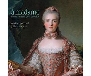 Olivier Baumont Olivier Baumont/Julien Chauvin: A Madame: Divertissement Po (CD)
