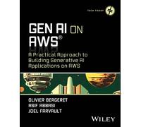 Olivier Bergeret Asif Abbasi Joel Farvault GenAI on AWS (Tascabile) Tech Today