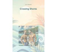 Olivier Bernard Crossing Shores (Tascabile)