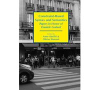 Olivier Bonami Constraint-Based Syntax and Semantics - Papers in Ho (Tascabile)