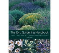 Olivier Filippi The Dry Gardening Handbook (Copertina rigida)