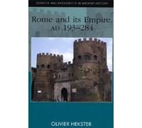 Olivier Hekster Rome and its Empire, AD 193-284 (Tascabile)