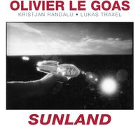 Olivier Le Goas, Lukas Traxel, Kristjan Randalu - Sunland