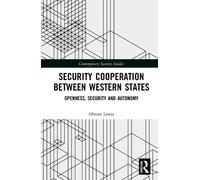 Olivier Lewis Security Cooperation between Western States (Tascabile)