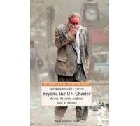 Olivier M. Ribbelink Beyond the UN Charter (Copertina rigida)