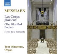 Olivier Messiaen – Les Corps Glorieux / Messe De La Pentecôte – CD