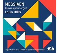 Olivier Messiaen - Oeuvres Pour Orgue