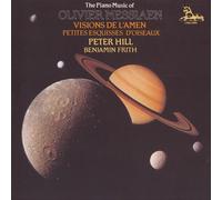 Olivier Messiaen The Piano Music of Olivier Messiaen: Visions De L'amen/... (CD)
