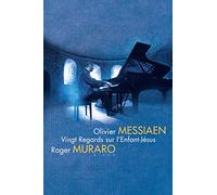 Olivier Messiaen - Vingt Regards sur l'Enfant-Jesus (2DVD)
