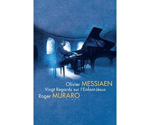 Olivier Messiaen - Vingt Regards sur l'Enfant-Jesus (2DVD)