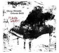 Olivier Penard Olivier Penard/Orlando Bass: Piano Works (CD) Album