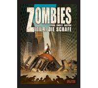 Olivier Peru Sophian Cholet Zombies. Band 4: Die Schafe (Copertina rigida)