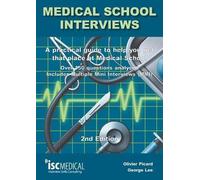 Olivier Picard Medical School Interviews: a Practical Guide to Help (Tascabile)