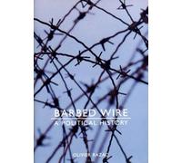 Olivier Razac Barbed Wire (Tascabile)