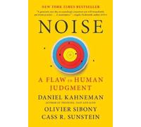 Olivier Sibony Daniel Kahneman Cass R Sunstein Noise (Tascabile)