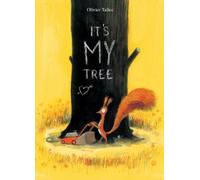 Olivier Tallec It's My Tree (Copertina rigida)