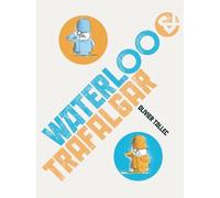 Olivier Tallec Waterloo & Trafalgar (Libro di cartone)