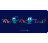 Olivier Tallec Who Was That? (Copertina rigida)