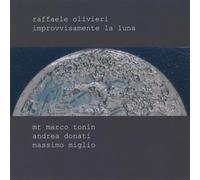 Olivieri Raffaele - Improvvisamente La Luna