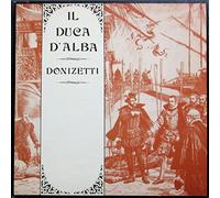 Oliviero de Fabritiis & Orchestra and Chorus of the Theatre de la Monnaie - Donizetti: Il Duca d'Alba (Brüssel 1979) [Vinyl Schallplatte] [3 LP Box-Set]