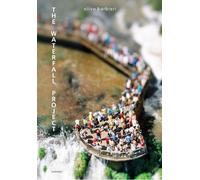 Olivo Barbieri The Waterfall Project (Copertina rigida)