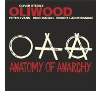 Oliwood (Evans, Mahall, Landfermann) Anatomy Of Anarchy (CD)