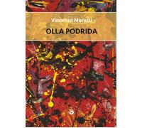 Olla podrida. Racconti di ogni genere - [Genesi Editrice]