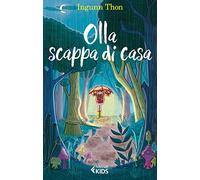 Olla scappa di casa