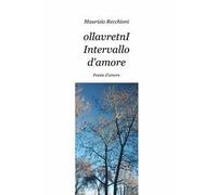 Ollavretni. Intervallo d'amore