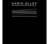 Olley, Chris - Adventures Of Baron Munchausen By Proxy