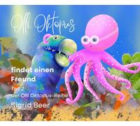 Olli Oktopus findet einen Freund: Teil 2 der Serie