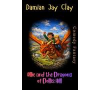 Ollie and the Dragons of Dollis Hill