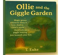 Ollie and the Giggle Garden: 1