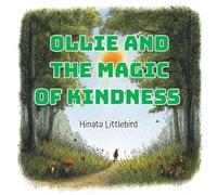 Ollie and the Magic of Kindness