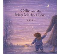 Ollie and the Map Made of Love: 4