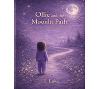 Ollie and the Moonlit Path: 2