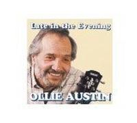 Ollie Austin - Late in the Evening By Ollie Austin (0001-01-01)