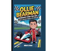 OLLIE BEARMAN BIOGRAPHY STORY FOR KIDS: ESSEX’S FASTEST RACER IN THE SPOTLIGHT