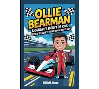 OLLIE BEARMAN BIOGRAPHY STORY FOR KIDS: ESSEX’S FASTEST RACER IN THE SPOTLIGHT