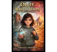 Ollie et la boîte du temps: Tome 1 : La Préhistoire