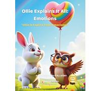 Ollie Explains It All: Emotions: 5