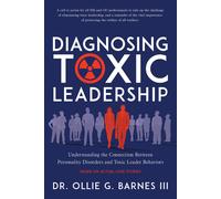Ollie G Barnes Diagnosing Toxic Leadership (Tascabile)