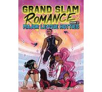 Ollie Hicks Grand Slam Romance Book 2: Major League Hotties (Copertina rigida)