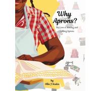 Ollie J Scales Why Aprons? (Tascabile)