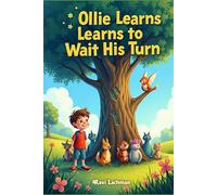 Ollie Learns to Wait His Turn