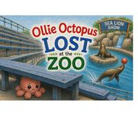 Ollie Octopus Lost at the Zoo